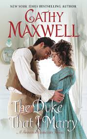 The Duke That I Marry: A Regency Historical Romance Novel of Love, Secrets, and Unexpected Fate
