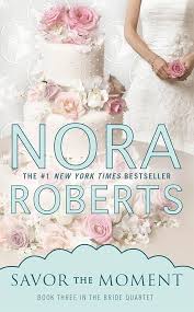 Savor the Moment: Book Three in the Bride Quartet
